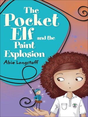 cover image of The Pocket Elf and the Paint Explosion